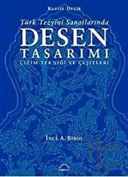 Klasik Devir Türk Tezyini Sanatlarında Desen Tasarımı (Ciltli)