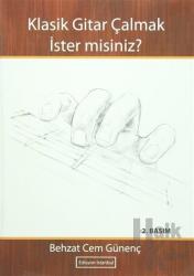 Klasik Gitar Çalmak İster misiniz?