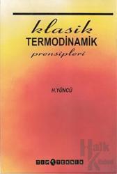 Klasik Termodinamik Prensipleri