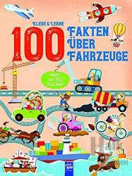 Klebe & Lerne - 100 Fakten über Fahrzeuge