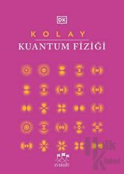 Kolay Kuantum Fiziği (Ciltli)