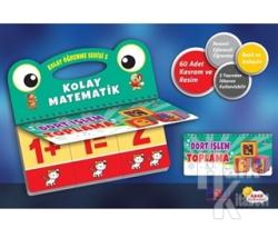 Kolay Öğrenme Serisi 5 - Kolay Matematik ve Toplama Kolay Matematik