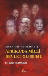 Kolektivist Uluslaşma ve Afrika'da Milli Devlet Oluşumu