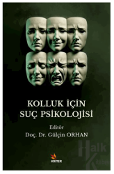 Kolluk İçin Suç Psikolojisi