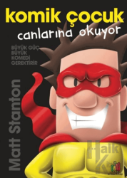 Komik Çocuk: Canlarına Okuyor