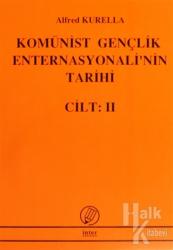 Komünist Gençlik Enternasyonali'nin Tarihi Cilt:2