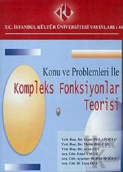 Konu ve Problemleri ile Kompleks Fonksiyonlar Teorisi