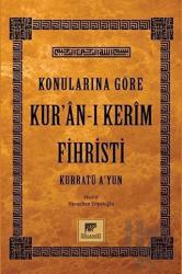 Konularına Göre Kur’an-ı Kerim Fihristi