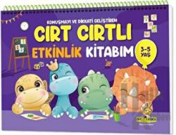 Konuşma ve Dikkati Geliştiren Cırt Cırtlı Etkinlik Kitabım (3-5 Yaş)