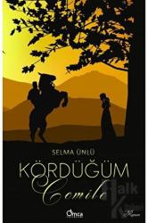 Kördüğüm - Cemile