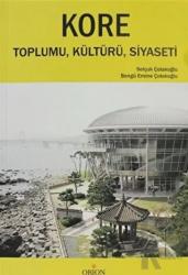 Kore Toplumu, Kültürü, Siyaseti