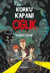 Korku Kapanı - Çığlık