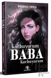 Korkuyorum Baba Korkuyorum