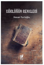 Körlüğün Renkleri