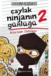 Korsan İstilası - Çaylak Ninjanın Günlüğü 2 (Ciltli)