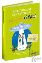 Kötü Durum Senaryoları - Tuhaflıklar Kitabı