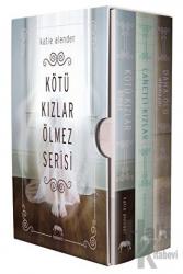 Kötü Kızlar Ölmez Serisi Set (3 Kitap Takım Ciltli - Kutulu)