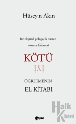 Kötü Öğretmenin El Kitabı