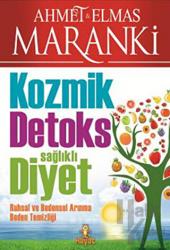 Kozmik Detoks Sağlıklı Diyet Ruhsal ve Bedensel Arınma, Beden Temizliği