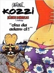 Kozzi Hümın Zararlısı 1. Kitap - Oku da Adam Ol!