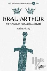 Kral Arthur Ve Yuvarlak Masa Şövalyeleri