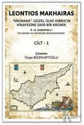 Kronaka: Güzel Ülke Kıbrıs’ın Hikayesine Dair Bir Kronik Cilt 1