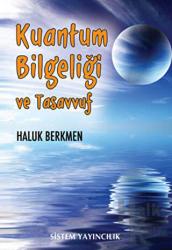 Kuantum Bilgeliği ve Tasavvuf