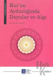 Kur’an Aydınlığında Duyular ve Algı