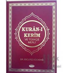 Kur’an-ı Kerim ve Türkçe Meali (Ciltli)
