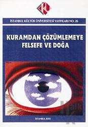 Kuramdan Çözümlemeye Felsefe ve Doğa