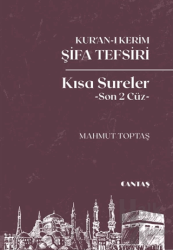 Kur'an-ı Kerim Şifa Tefsiri Kısa Sureler (Son 2 Cüz)