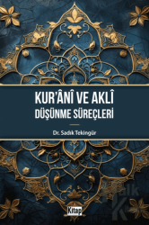 Kur'ani ve Aklı Düşünme Süreçleri