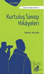 Kurtuluş Savaşı Hikayeleri