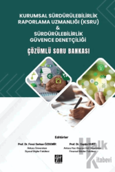 Kurumsal Sürdürülebilirlik Raporlama Uzmanlığı (KSRU) & Sürdürülebilirlik Güvence Denetçiliği Çözümlü Soru Bankası