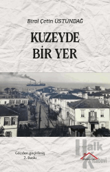 Kuzeyde Bir Yer