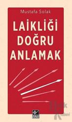 Laikliği Doğru Anlamak