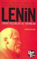 Lenin-Tarihi Yazanlar ve Yapanlar