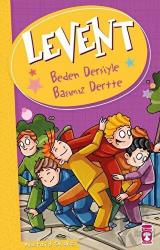 Levent - Beden Dersiyle Başımız Dertte