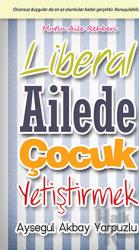 Liberal Ailede Çocuk Yetiştirmek