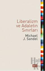 Liberalizm ve Adaletin Sınırları