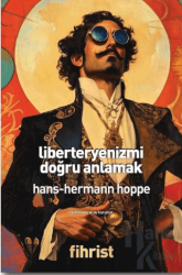 Liberteryenizmi Doğru Anlamak