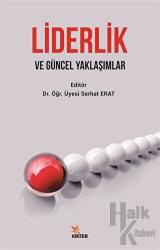 Liderlik ve Güncel Yaklaşımlar