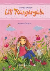 Lili Rüzgargülü - Arkadaş Özlemi