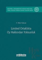 Limited Ortaklıkta Oy Hakkından Yoksunluk (Ciltli)