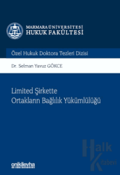 Limited Şirkette Ortakların Bağlılık Yükümlülüğü (Ciltli)