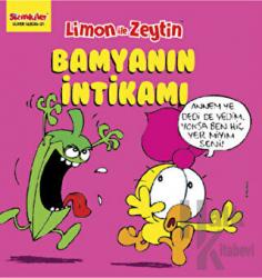 Limon ile Zeytin - Bamyanın İntikamı