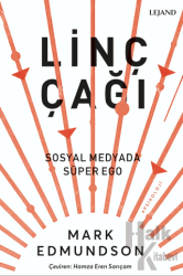 Linç Çağı & Sosyal Medyada Süper Ego