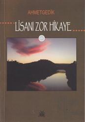 Lisanı Zor Hikaye