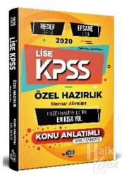 Lise KPSS Özel Hazırlık - Hedef Odaklı Efsane Konu Anlatımı - Memuriyete Giden En Kısa Yol 2020