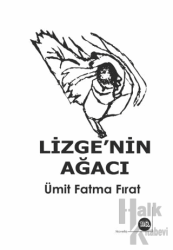 Lizge’nin Ağacı